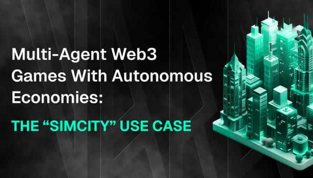 Illustration for «Multi-Agent Web3 Games with Autonomous Economies: The “SimCity” Use Case»